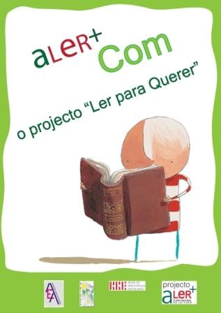 aLeR+ com o projecto "Ler para querer"